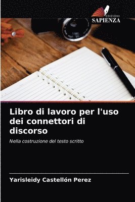 bokomslag Libro di lavoro per l'uso dei connettori di discorso