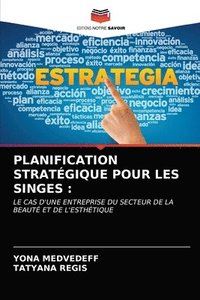 bokomslag Planification Stratgique Pour Les Singes