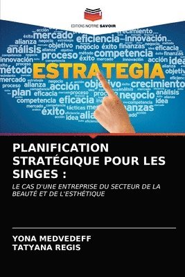 Planification Stratgique Pour Les Singes 1