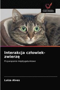 bokomslag Interakcja czlowiek-zwierz&#281;