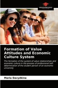 bokomslag Formation of Value Attitudes and Economic Culture System