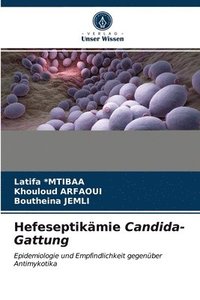 bokomslag Hefeseptikmie Candida-Gattung