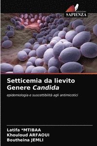 bokomslag Setticemia da lievito Genere Candida