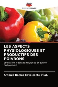 bokomslag Les Aspects Physiologiques Et Productifs Des Poivrons