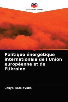 Politique energetique internationale de l'Union europeenne et de l'Ukraine 1