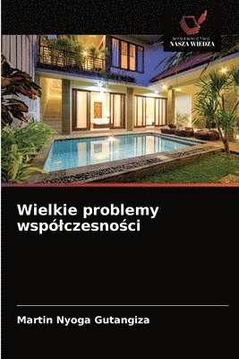 Wielkie problemy wspolczesno&#347;ci 1