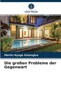 bokomslag Die grossen Probleme der Gegenwart