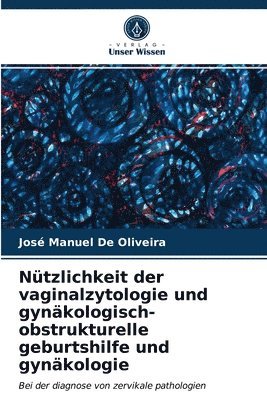Ntzlichkeit der vaginalzytologie und gynkologisch-obstrukturelle geburtshilfe und gynkologie 1