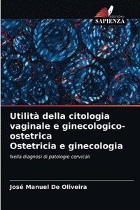 bokomslag Utilit della citologia vaginale e ginecologico-ostetrica Ostetricia e ginecologia