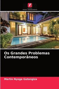 bokomslag Os Grandes Problemas Contemporneos