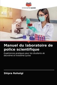 bokomslag Manuel du laboratoire de police scientifique
