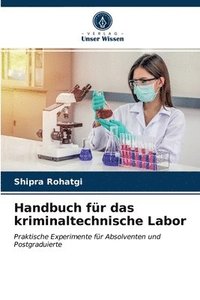 bokomslag Handbuch fur das kriminaltechnische Labor