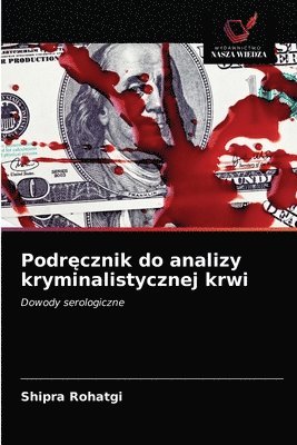 bokomslag Podr&#281;cznik do analizy kryminalistycznej krwi