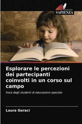 bokomslag Esplorare le percezioni dei partecipanti coinvolti in un corso sul campo