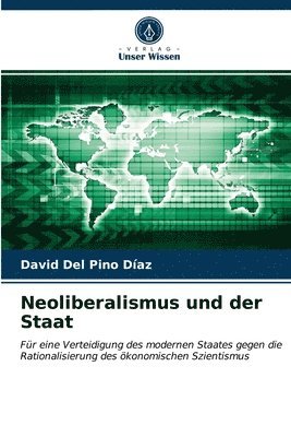 Neoliberalismus und der Staat 1