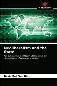 bokomslag Neoliberalism and the State