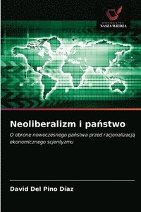 bokomslag Neoliberalizm i pa&#324;stwo