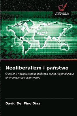 bokomslag Neoliberalizm i pa&#324;stwo