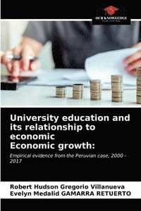 bokomslag University education and its relationship to economic Economic growth