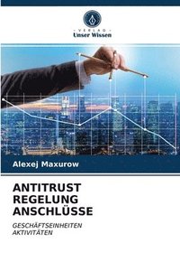bokomslag Antitrust Regelung Anschlsse