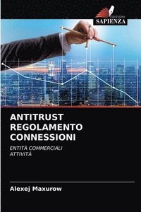 bokomslag Antitrust Regolamento Connessioni
