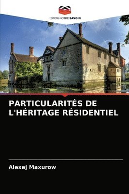 bokomslag Particularits de l'Hritage Rsidentiel