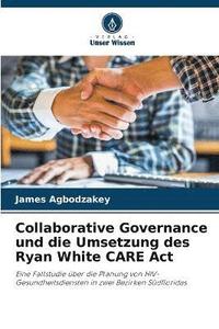 bokomslag Collaborative Governance und die Umsetzung des Ryan White CARE Act