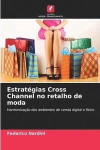 bokomslag Estratgias Cross Channel no retalho de moda