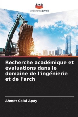 bokomslag Recherche académique et évaluations dans le domaine de l'ingénierie et de l'arch