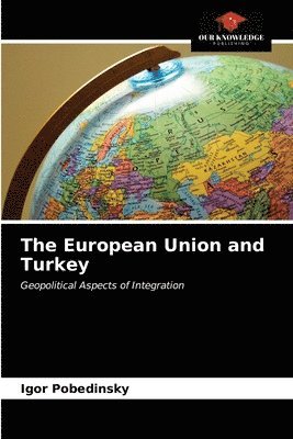 The European Union and Turkey 1