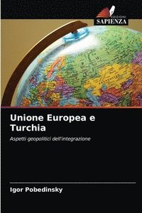 bokomslag Unione Europea e Turchia