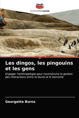 Les dingos, les pingouins et les gens 1