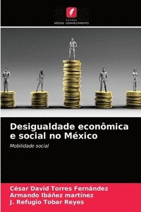 bokomslag Desigualdade economica e social no Mexico