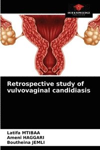 bokomslag Retrospective study of vulvovaginal candidiasis