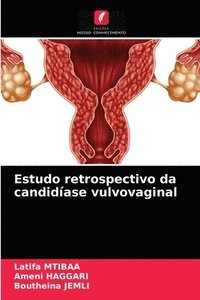 bokomslag Estudo retrospectivo da candidase vulvovaginal