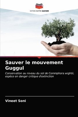 Sauver le mouvement Guggul 1