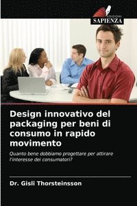 bokomslag Design innovativo del packaging per beni di consumo in rapido movimento