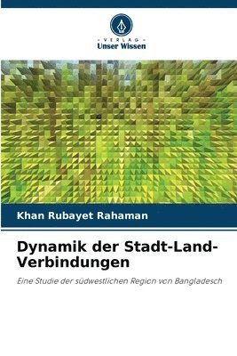 bokomslag Dynamik der Stadt-Land-Verbindungen