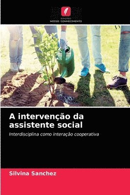 bokomslag A intervencao da assistente social