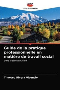 bokomslag Guide de la pratique professionnelle en matire de travail social
