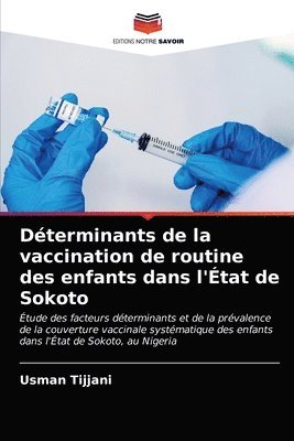 Dterminants de la vaccination de routine des enfants dans l'tat de Sokoto 1