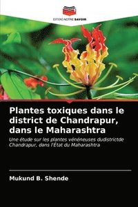 bokomslag Plantes toxiques dans le district de Chandrapur, dans le Maharashtra