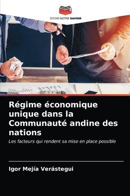 bokomslag Rgime conomique unique dans la Communaut andine des nations