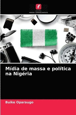 Mdia de massa e poltica na Nigria 1