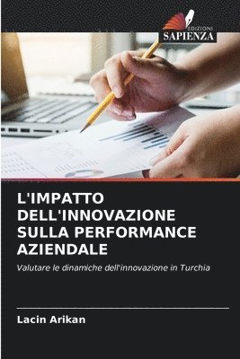 bokomslag L'Impatto Dell'innovazione Sulla Performance Aziendale