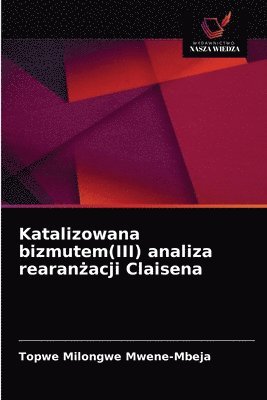 Katalizowana bizmutem(III) analiza rearan&#380;acji Claisena 1