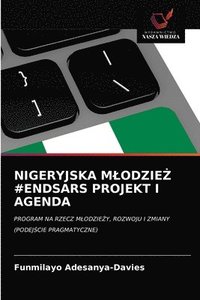 bokomslag Nigeryjska Mlodzie&#379; #Endsars Projekt I Agenda