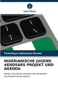 bokomslag Nigerianische Jugend #Endsars Projekt Und Agenda