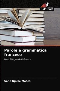 bokomslag Parole e grammatica francese