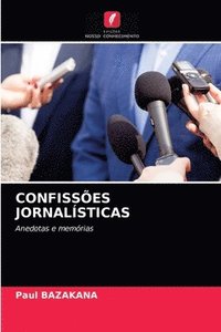 bokomslag Confissoes Jornalisticas
